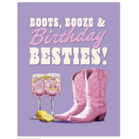 Kortti Birthday - Boots, Booze & Birthday Besties