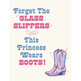 Kortti Birthday - Forget The Glass Slippers This Princess Wears Boots!