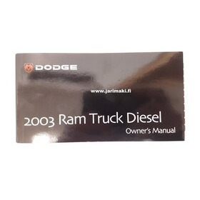 Omistajan käsikirja Englanniksi Dodge Ram Diesel Truck 2003
