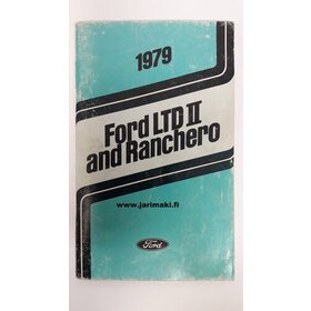Omistajan käsikirja käytetty Englanniksi Ford LTD II/Ranchero 1979
