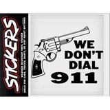 Tarra - We don´t dial 911