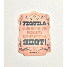  Tarra Tequila Might not Fix Our Problems