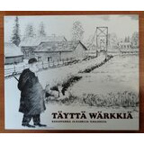 Kirja: Täyttä Wärkkiä