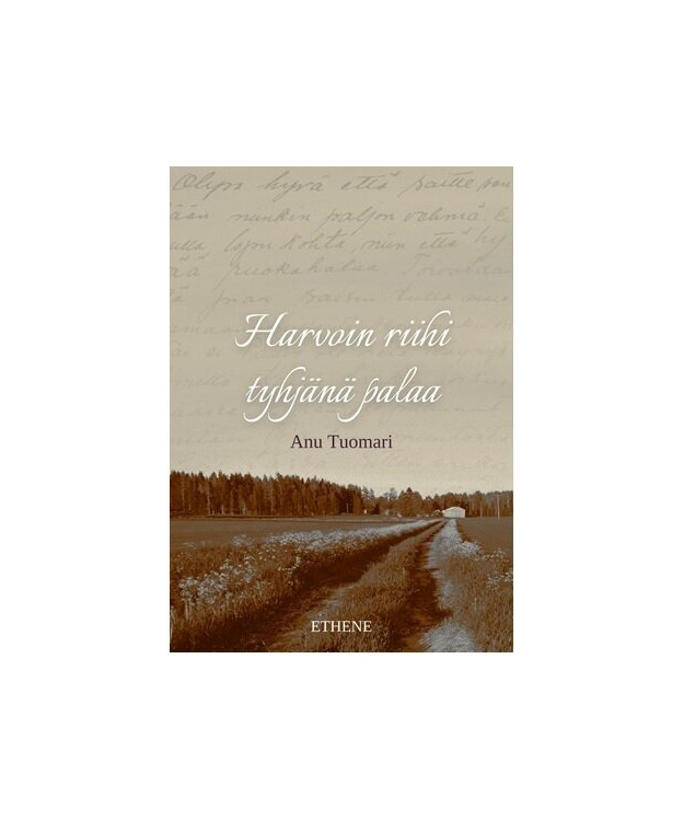  Kirja Harvoin riihi tyhjänä palaa