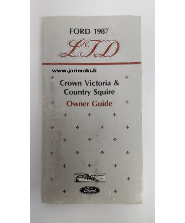 Omistajan käsikirja käytetty Englanniksi Ford LTD 1987