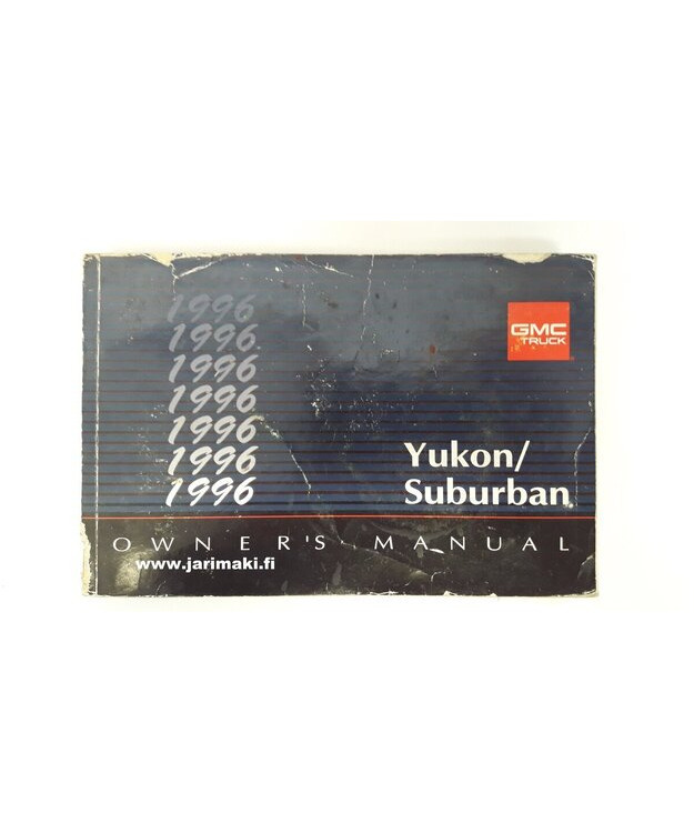 Omistajan käsikirja käytetty Englanniksi GMC Yukon/Suburban 1996